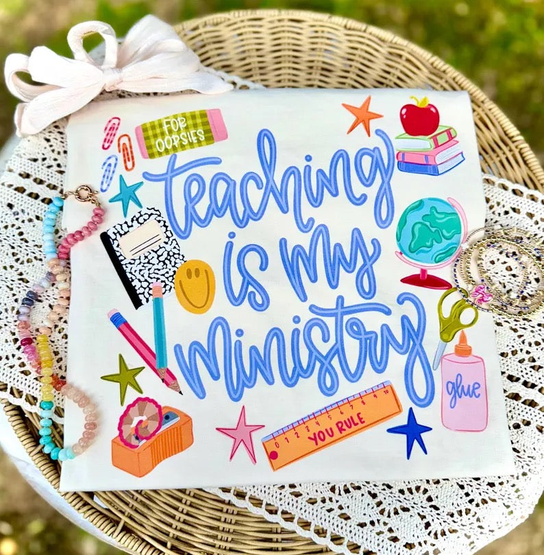 Teaching is my Ministry Tee